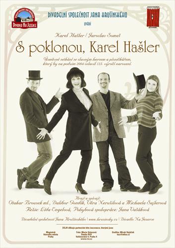 S poklonou, Karel Hašler